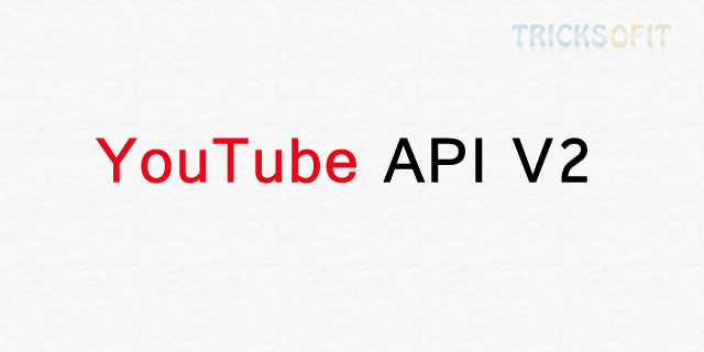 YouTube Video Information Using YouTube API - Tricks Of IT