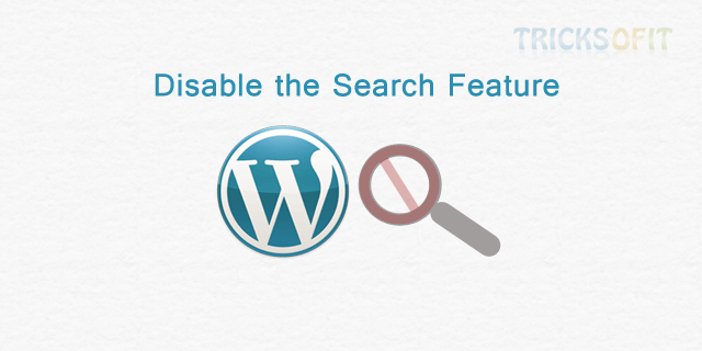 Disable the Search Feature in WordPress